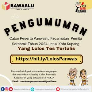 Pengumuman Calon Peserta Panwaslu Kecamatan untuk Kota Kupang