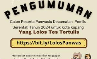 Pengumuman Calon Peserta Panwaslu Kecamatan untuk Kota Kupang