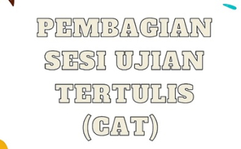 Pembagian Sesi Ujian CAT